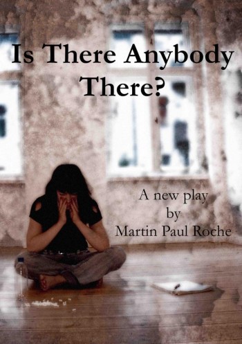 Is there anybody there?